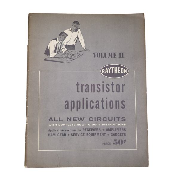Raytheon Transistors Applications All New Circuits Vol II Booklet 1957 Vintage - Picture 1 of 10